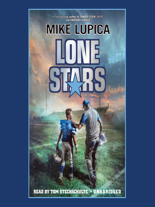 Title details for Lone Stars by Mike Lupica - Wait list